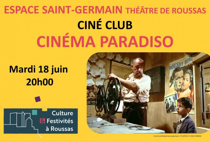 CINE CLUB :  » Cinéma Paradiso » réalisé par Giuseppe Tornatore à Roussas - 0